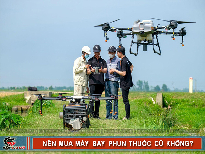Có nên đầu tư mua máy bay phun thuốc cũ giá rẻ không?
